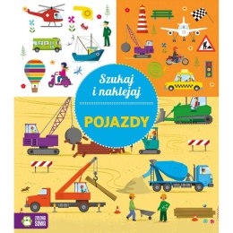 Zielona Sowa Książeczka edukacyjna Szukaj i naklejaj. Pojazdy Zielona Sowa