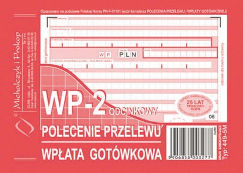 Michalczyk i Prokop Druk samokopiujący Michalczyk i Prokop Polecenie przelewu/wpłata gotówkowa 2-odc. A6 80k. (449-5M)