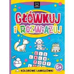 Aksjomat Książeczka edukacyjna Aksjomat Główkuj i rozwiązuj. Kolorowe łamigłówki 6+