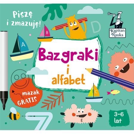 Kapitan Nauka Książeczka edukacyjna Kapitan Nauka Bazgraki Alfabet