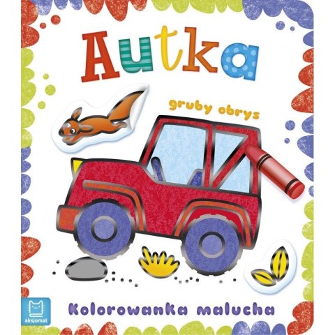 Aksjomat Książeczka edukacyjna Aksjomat Kolorowanka malucha z grubym obrysem. Autka