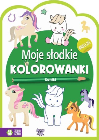 Zielona Sowa Książeczka edukacyjna Zielona Sowa Moje słodkie kolorowanki Koniki