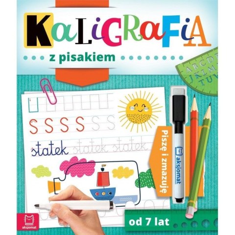 Aksjomat Książeczka edukacyjna Aksjomat Kaligrafia z pisakiem. Piszę i zmazuję od 7 lat