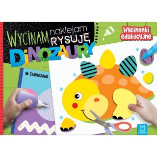 Aksjomat Książeczka edukacyjna Aksjomat Wycinam, naklejam, rysuję. Dinozaury. Wycinanki edukacyjne