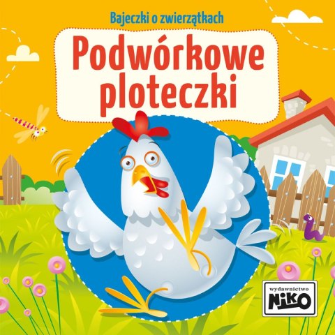 Niko Książeczka edukacyjna Niko Bajeczki dla maluszka.Podwórkowe ploteczki