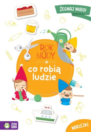 Zielona Sowa Książeczka edukacyjna Zielona Sowa Rok bez nudy. Co robią ludzie