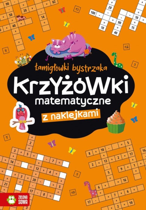 Zielona Sowa Książeczka edukacyjna Zielona Sowa Łamigłówki bystrzaka Krzyżowki matematyczne!