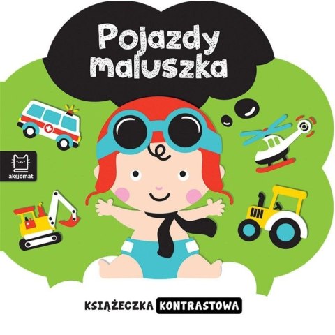 Aksjomat Książeczka edukacyjna Aksjomat Książeczka kontrastowa Pojazdy maluszka