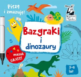 Kapitan Nauka Książeczka edukacyjna Kapitan Nauka Bazgraki Dinozaury