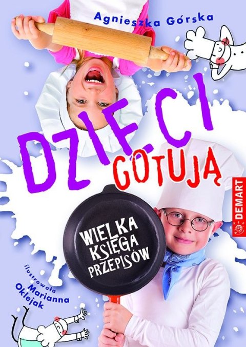 Demart Książeczka edukacyjna Demart Dzieci gotują. Wielka księga przepisów