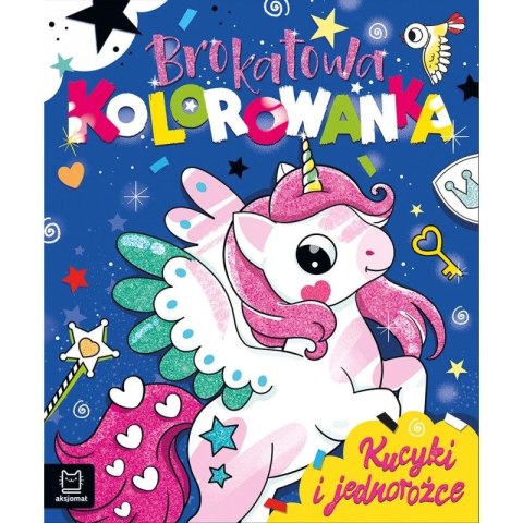 Książka dla dzieci Kucyki i jednorożce Brokatowa. Książka dla dzieci Kucyki i jednorożce Brokatowa.
