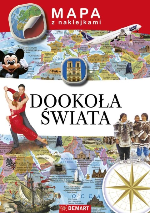 Demart Książeczka edukacyjna Demart Mapy z naklejkami. Dookoła świata Demart Książeczka edukacyjna Demart Mapy z naklejkami. Dookoła świata