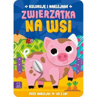 Aksjomat Książka dla dzieci Koloruję i naklejam. Zwierzątka na wsi. Duże naklejki od 3 lat Aksjomat