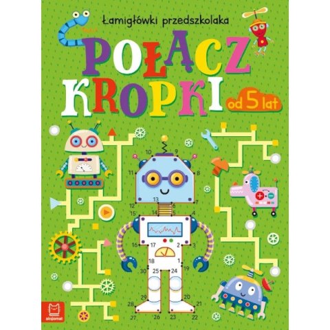 Aksjomat Książka dla dzieci Połącz kropki. Łamigłówki przedszkolaka od 5 lat Aksjomat