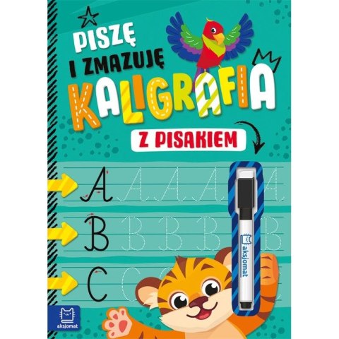 Aksjomat Książka dla dzieci Piszę i zmazuję. Kaligrafia z pisakiem Aksjomat