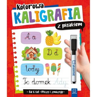 Aksjomat Książka dla dzieci Kolorowa kaligrafia z pisakiem. Piszę i zmazuję Aksjomat