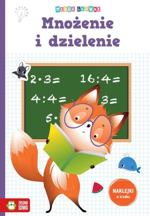 Zielona Sowa Książeczka edukacyjna Mądra główka. Mnożenie i dzielenie Zielona Sowa