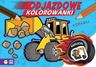 Zielona Sowa Książeczka edukacyjna Odjazdowe kolorowanki. Koparki Zielona Sowa