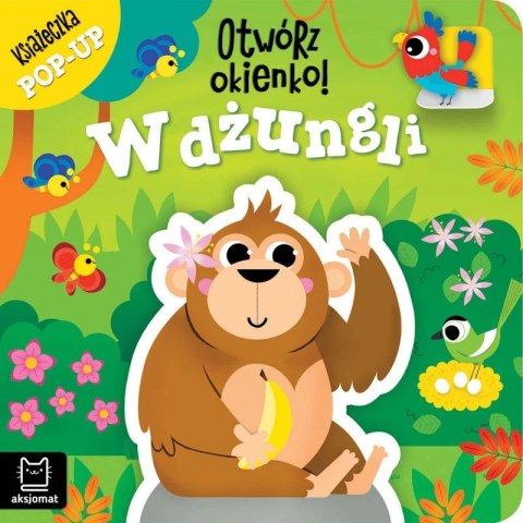Aksjomat Książka dla dzieci Otwórz okienko! W dżungli. Aksjomat