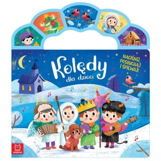 Aksjomat Książka dla dzieci Kolędy dla dzieci. Naciśnij, posłuchaj i śpiewaj! Aksjomat