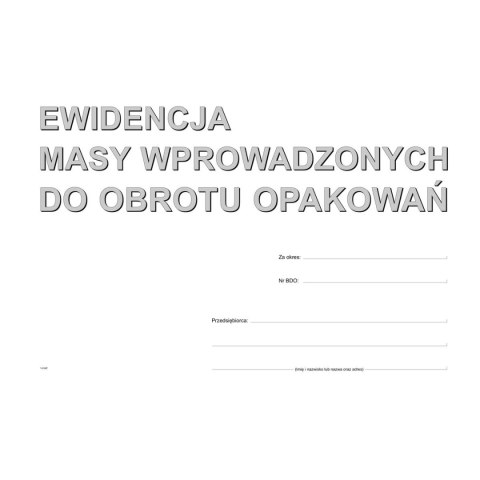 Michalczyk i Prokop Druk offsetowy Ewidencja masy wprowadzonych do obrotu opakowań A4 16k. Michalczyk i Prokop (S-220-1)