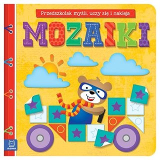 Aksjomat Książeczka edukacyjna Mozaiki. Myślę, bawię się i naklejam Aksjomat (2366)