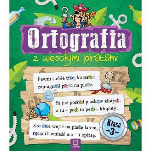 Aksjomat Książeczka edukacyjna Ortografia z wesołymi piratami. Klasa 3 Aksjomat (2699)