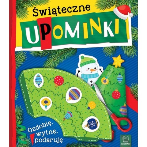 Aksjomat Książeczka edukacyjna Świąteczne upominki. Ozdobię, wytnę, podaruję Aksjomat (3141)