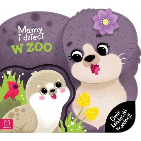 Aksjomat Książka dla dzieci Mamy i dzieci w ZOO. Dwie książeczki w jednej Aksjomat