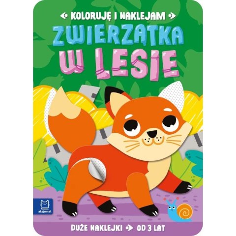 Aksjomat Książka dla dzieci Koloruję i naklejam. Zwierzątka w lesie. Duże naklejki od 3 lat Aksjomat