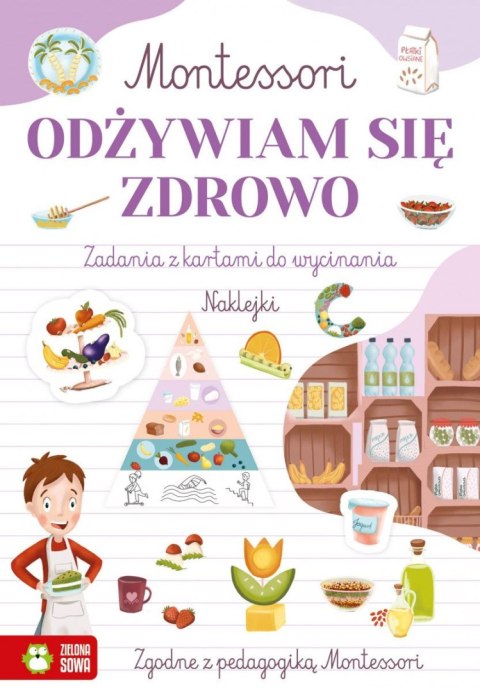 Zielona Sowa Książeczka edukacyjna Montessori. Odżywiam się zdrowo Zielona Sowa