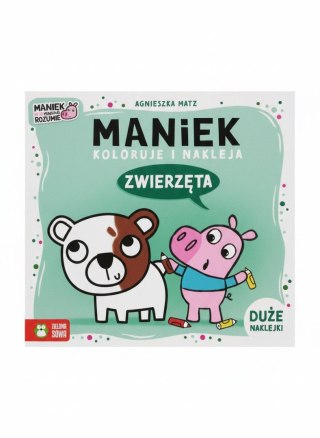 Zielona Sowa Książka dla dzieci Maniek koloruje i nakleja. Zwierzęta. Zielona Sowa