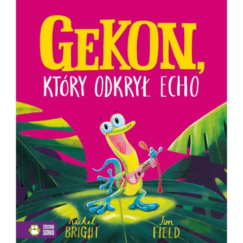 Zielona Sowa Książeczka edukacyjna Gekon, który odkryl echo Zielona Sowa