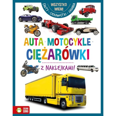 Zielona Sowa Książeczka edukacyjna Wszystko wiem! Auta, motocykle, ciężarówki Zielona Sowa