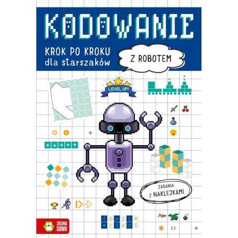 Zielona Sowa Książeczka edukacyjna kodowanie krok po kroku Dla maluszków. Z robotem Zielona Sowa