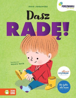 Zielona Sowa Książka dla dzieci Dasz RADĘ! Zielona Sowa